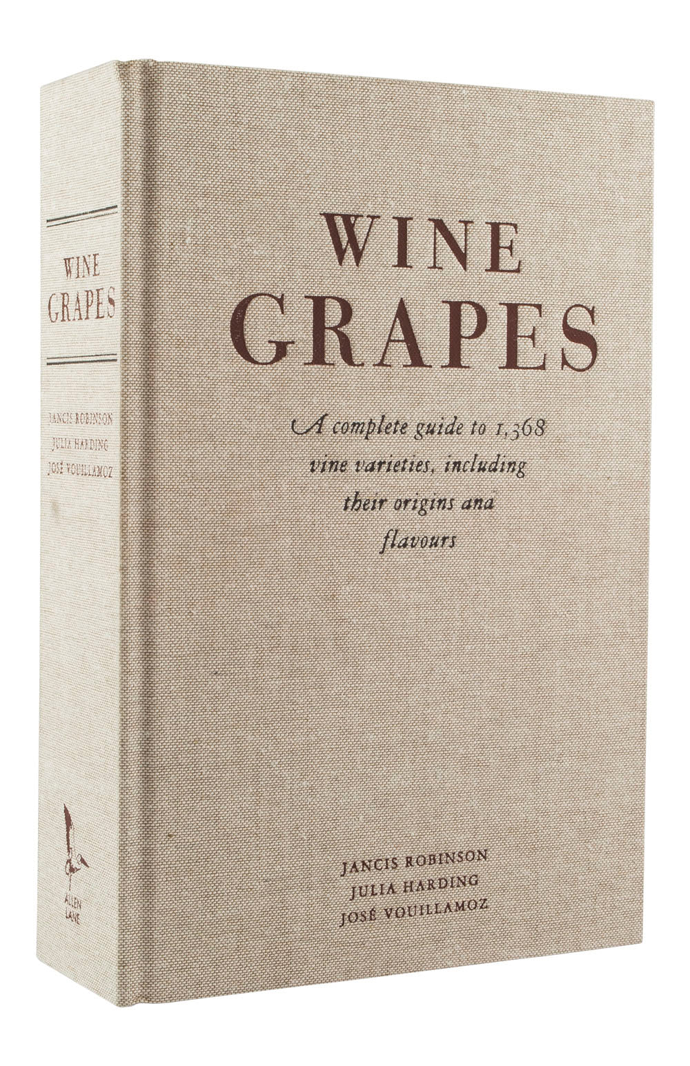 Wine Grapes - Jancis Robinson, Julia Harding and Jose Vouillamoz