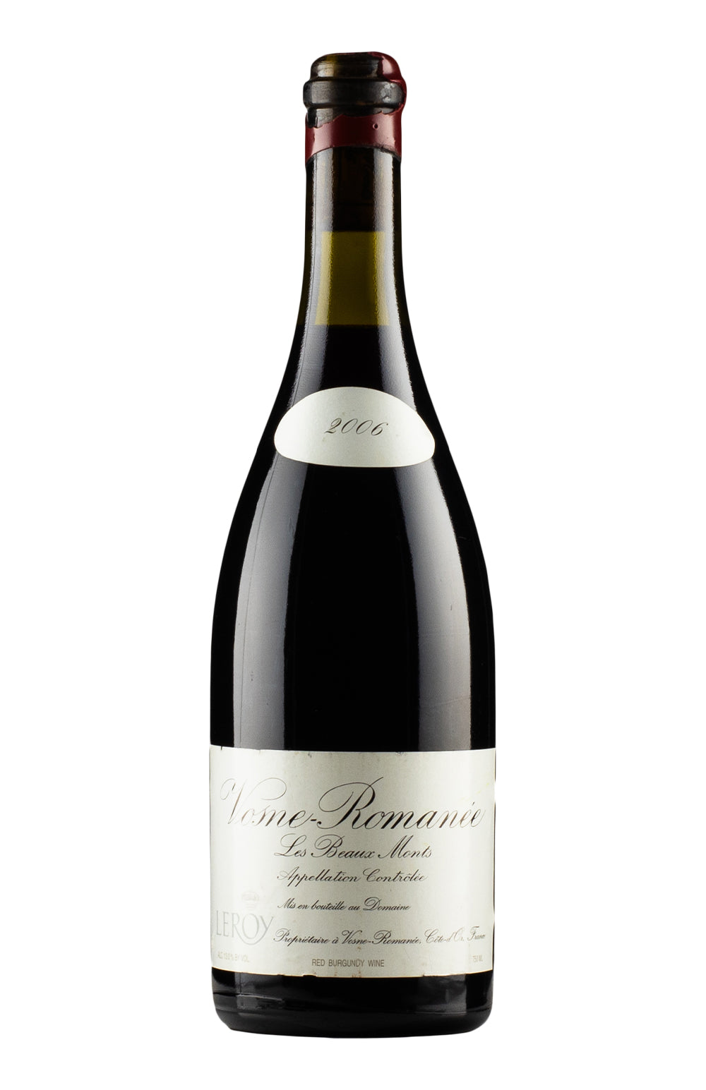 Vosne Romanee Les Beaux Monts Domaine Leroy 2006