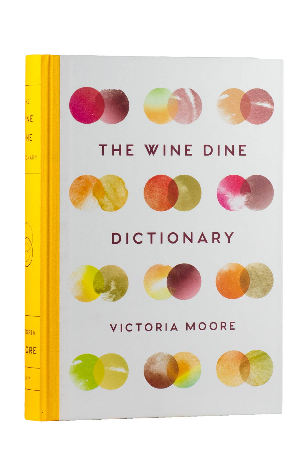 The Wine Dictionary, Good Food and Good Wine - Victoria Moore