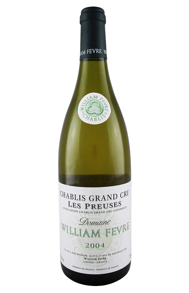 Chablis Les Preuses William Fevre 2004