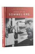 Secrets of the Sommeliers - Rajat Parr and Jordan Mackay