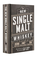 New Single Malt Whisky - Clay Risen and Chip Tate