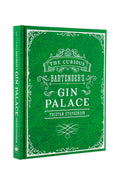 The Curious Bartender`s Gin Palace - Tristan Stephenson