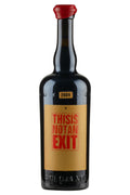 Sine Qua Non This Is Not An Exit Syrah 2009