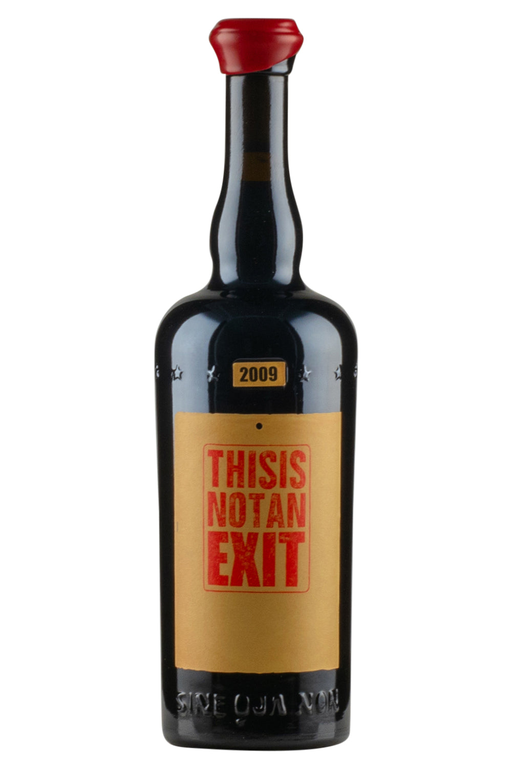 Sine Qua Non This Is Not An Exit Syrah 2009