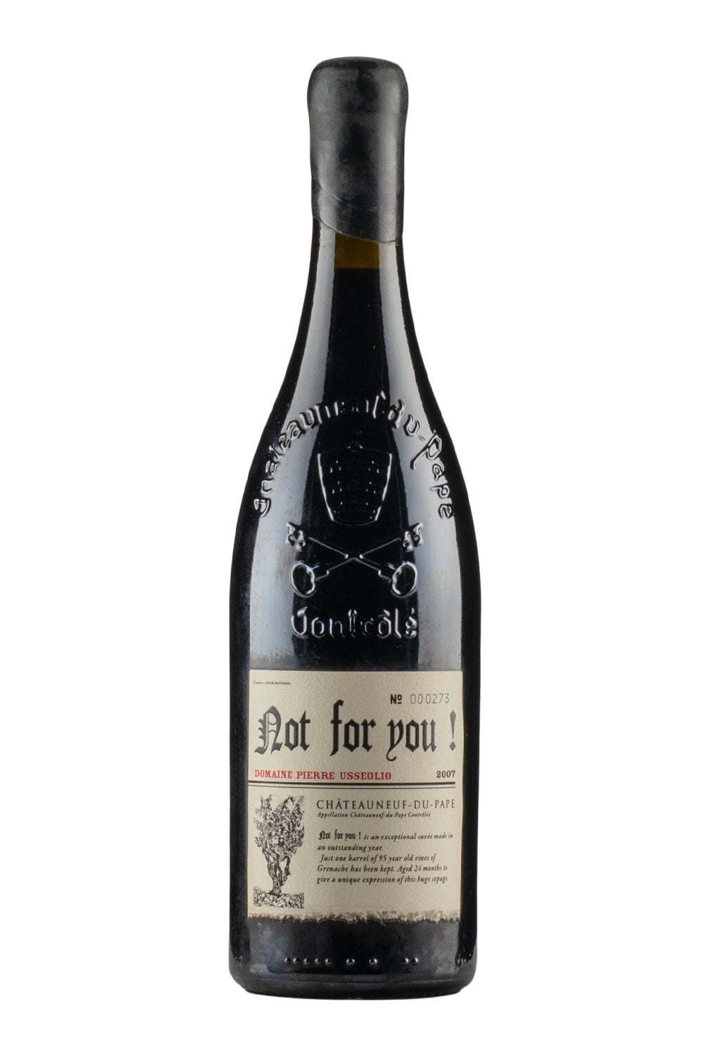 Chateauneuf du Pape Not For You Pierre Usseglio 2007