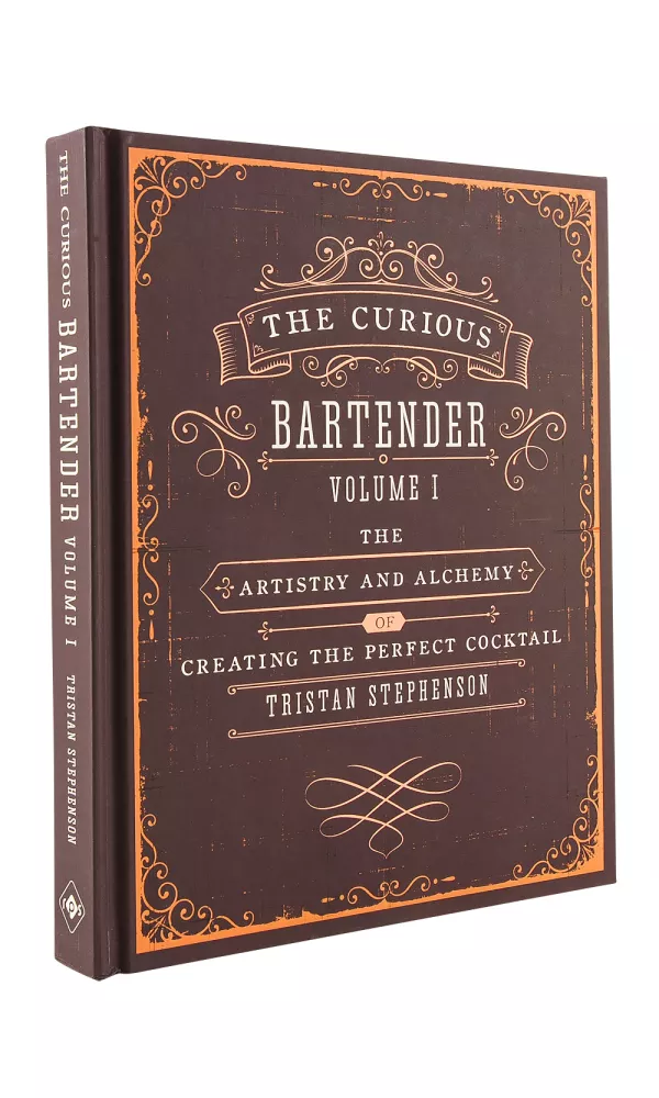 Curious Bartender Volume I - Tristan Stephenson Curious Bartender Volume I - Tristan Stephenson