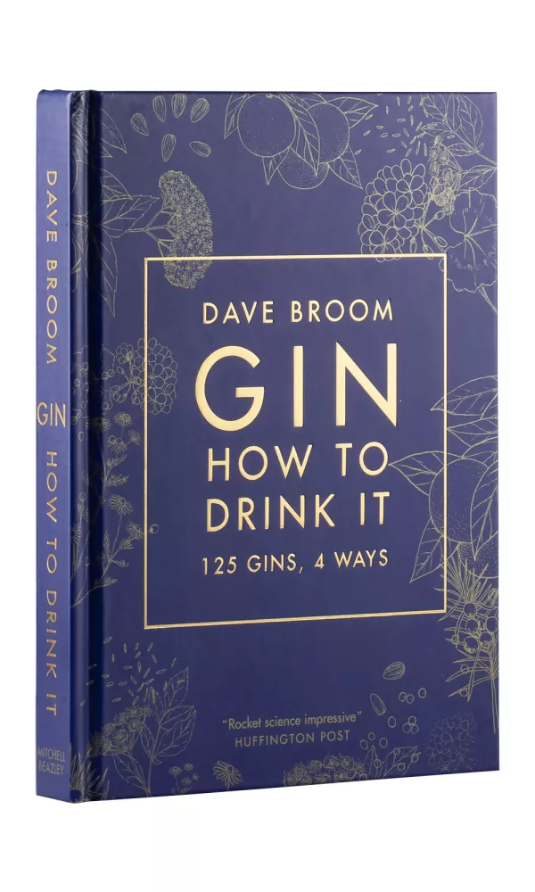 Gin How to Drink It - Dave Broom Gin How to Drink It - Dave Broom