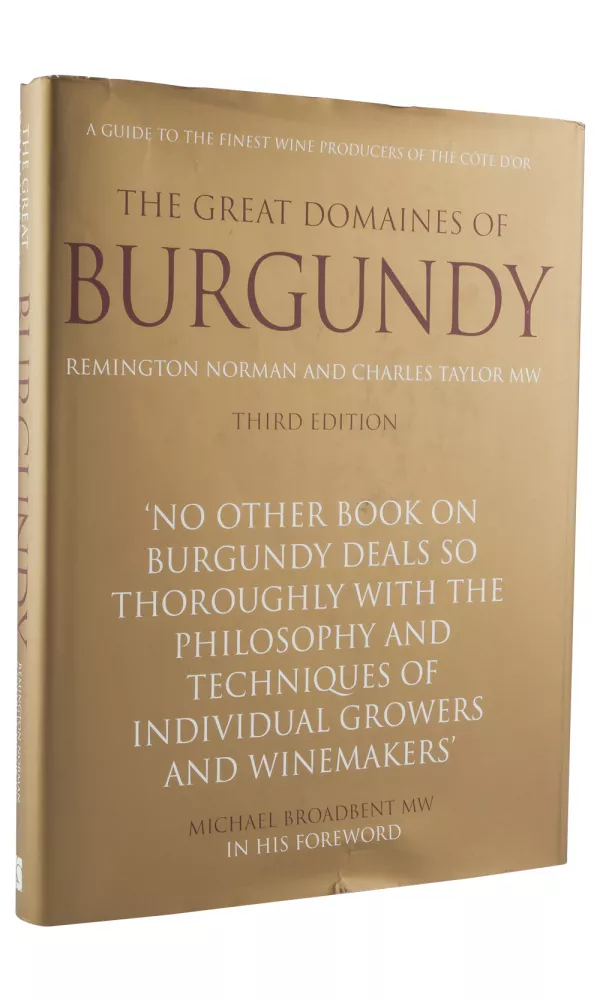 The Great Domaines Of Burgundy - Remington Norman The Great Domaines Of Burgundy - Remington Norman