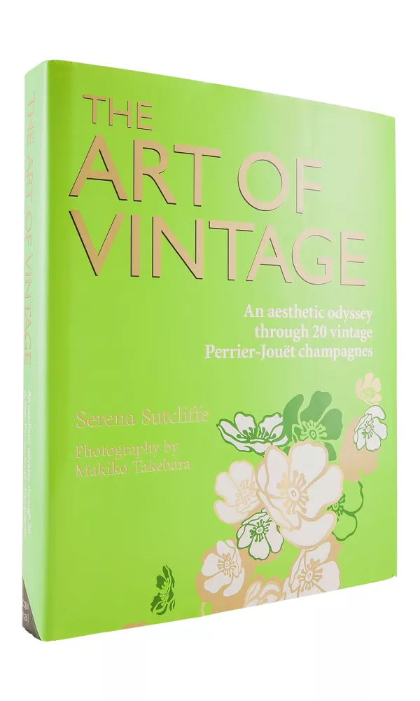 The Art of Vintage - Serena Sutcliffe The Art of Vintage - Serena Sutcliffe
