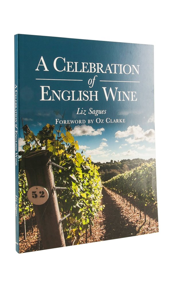 A Celebration of English Wine - Liz Sagues