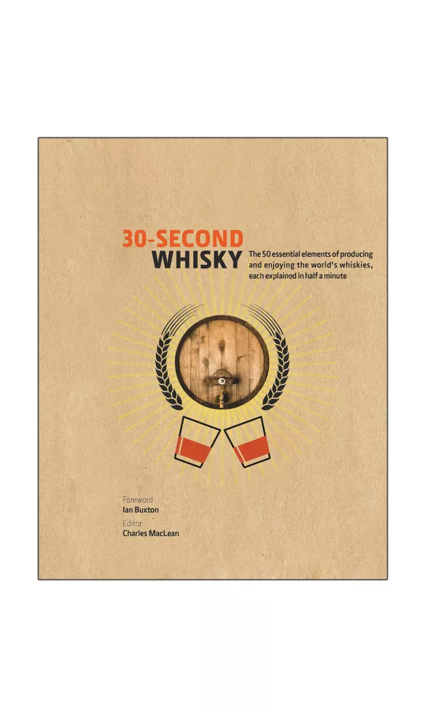 30 Second Whisky - Charles MacLean 30 Second Whisky - Charles MacLean