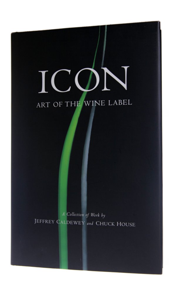 Icon Art of the Wine Label - Jeffrey Caldewey and Robert Mondavi
