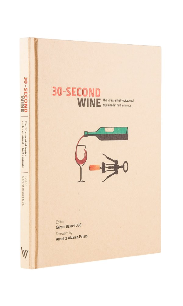 30 Second Wine - Annette Alvarez-Peters and Gerard Basset