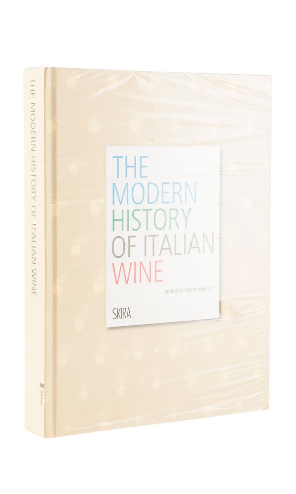 The Modern History of Italian Wine - Walter Filiputti