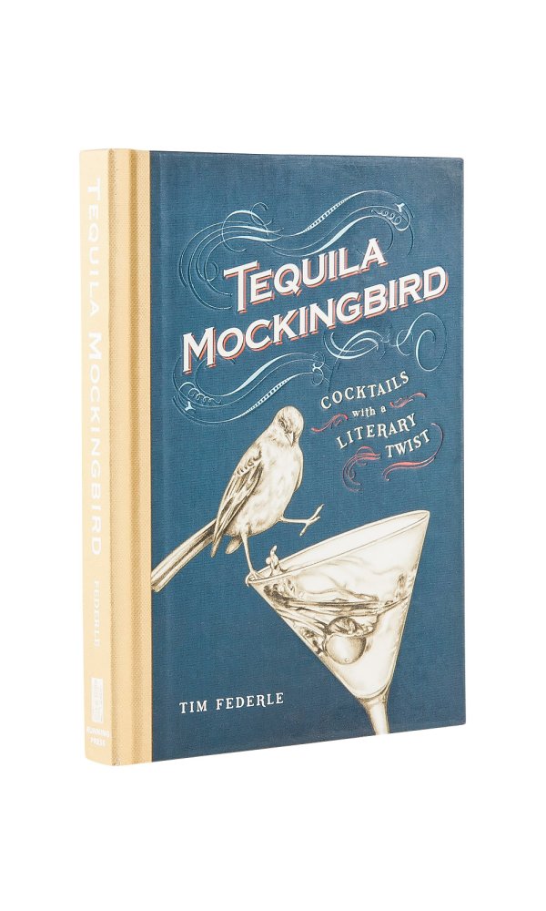 Tequila Mockingbird - Tim Federle and Lauren Mortimer