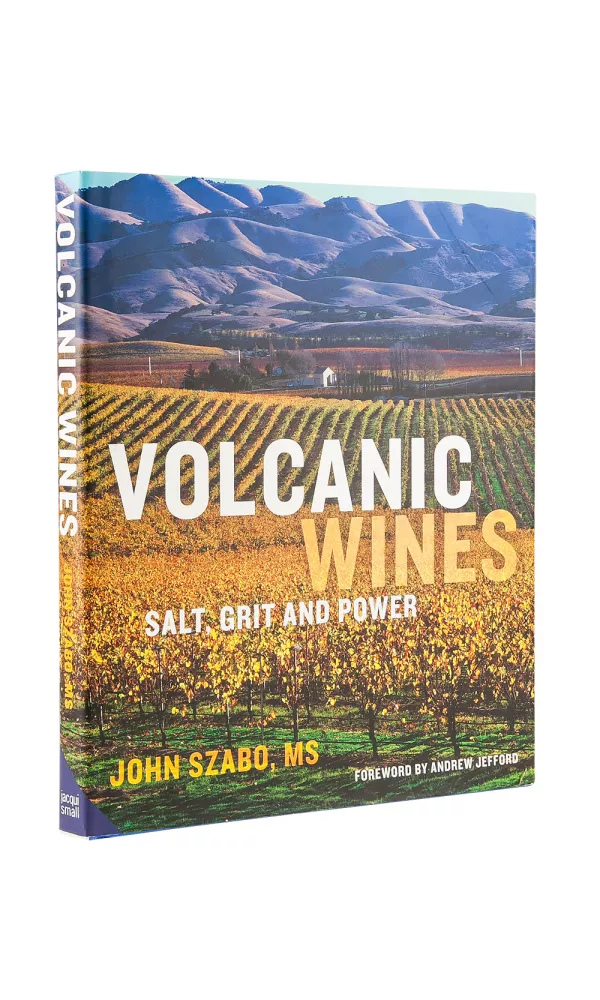 Volcanic Wines - John Szabo Volcanic Wines - John Szabo