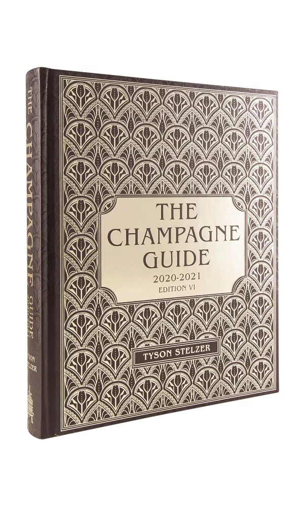 Champagne Guide 2020-2021 - Tyson Stelzer Champagne Guide 2020-2021 - Tyson Stelzer