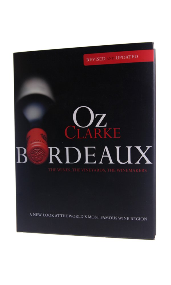 Bordeaux - Oz Clarke