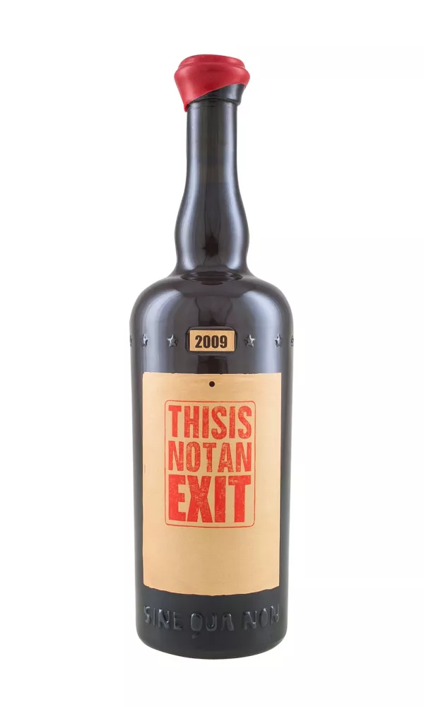 Sine Qua Non This Is Not An Exit Syrah Sine Qua Non This Is Not An Exit Syrah