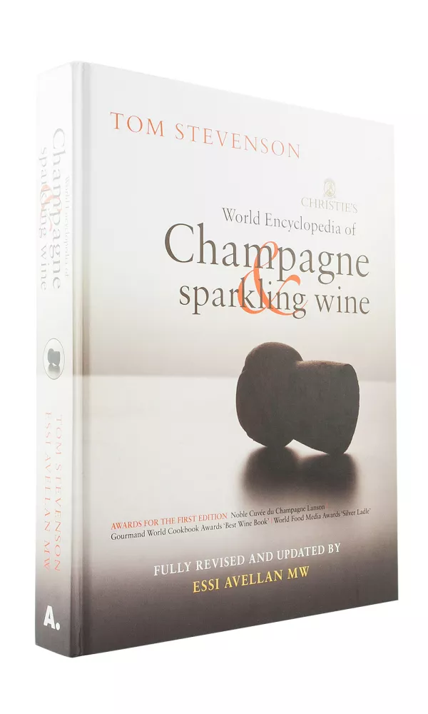 Encyclopedia of Champagne & Sparkling Wine - Tom Stevenson and Essi Avellan Encyclopedia of Champagne & Sparkling Wine - Tom Stevenson and Essi Avellan