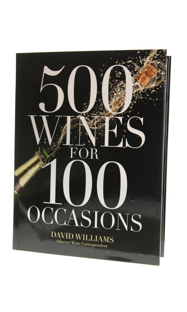 500 Wines For 100 Occasions - David Williams