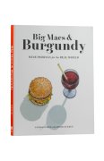 Big Macs and Burgundy - Vanessa Price and Adam Laukhuf