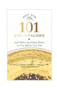 101 Champagnes To Try Before You Die - Davy Zyw