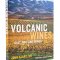 Volcanic Wines - John Szabo